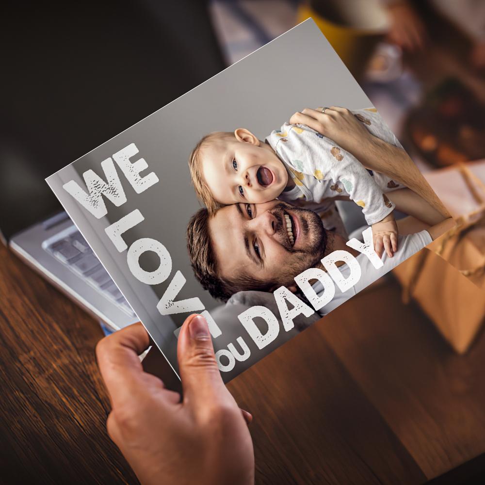 We Love You Daddy Personalized Greeting Card Father's Day Gift - konjwa